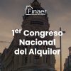 Finaer y Fotocasa, presentes en el I Congreso Nacional del Arrendamiento