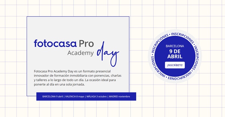 Ya te puedes inscribir en Fotocasa Pro Academy Day de Barcelona